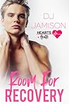 Room for Recovery by D.J. Jamison