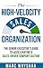 The High-Velocity Sales Organization by Marc Wayshak