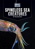 Spineless Sea Creatures