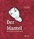 Der rote Mantel: Die Geschi...