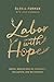 Labor with Hope: Gospel Med...