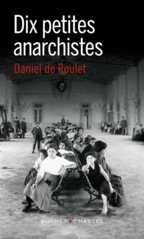 Dix petites anarchistes (Paperback)