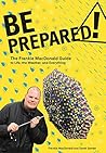Be Prepared!: The...