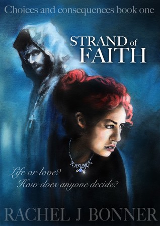 Strand of Faith (Choices and Consequences, #1)