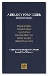A Eulogy for Nigger and Other Essays by Josh Cohen A Eulogy for Nigger and Other Essays by Josh Cohen