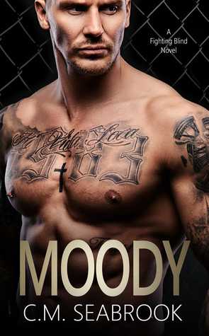 Moody (Fighting Blind #2)