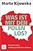 Was ist mit den Polen los?: Porträt einer widersprüchlichen Nation (German Edition)