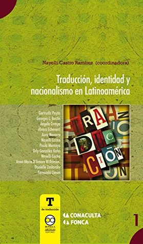 Traducción, identidad y nacionalismo en Latinoamérica (T de traducción nº 1) (Spanish Edition)