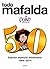 Todo Mafalda. Edición definitiva by Quino