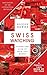 Swiss Watching by Diccon Bewes