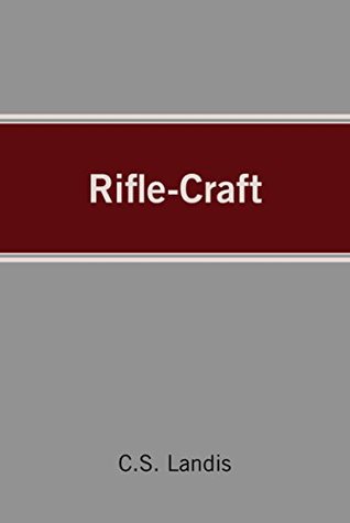 Rifle-Craft (Kindle Edition)