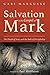 Salvation in the Gospel of Mark by Gabi Markusse Salvation in the Gospel of Mark by Gabi Markusse
