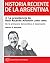 La presidencia de Raúl Ricardo Alfonsín (1983-1989) by Hector E. Recalde