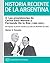 Las presidencias de Carlos Saúl Menem y Fernando De la Rúa (1... by Hector E. Recalde