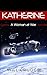 Katherine: A Woman at War