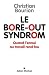 Le Bore-out syndrom  by Christian Bourion