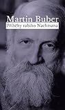Příběhy rabiho Nachmana by Martin Buber