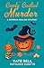 Candy Coated Murder A Pumpkin Hollow Mystery, Book 1 by Kate Bell