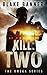 Kill: Two (Omega #9)