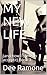 MY NEW LIFE by DEE RAMONE
