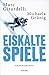 Eiskalte Spiele: Kriminalroman (German Edition)