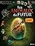 Les Animaux du futur éditio...