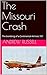The Missouri Crash: The bom...
