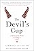 The Devil's Cup: A History ...