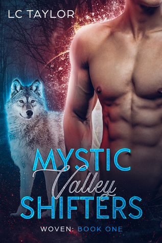 Woven (Mystic Valley Shifters #1)