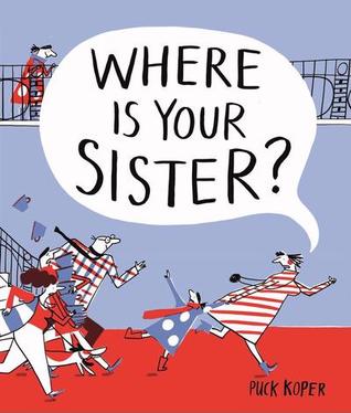 Where Is Your Sister? (Hardcover)