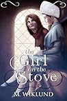 The Girl on the Stove by M. Wiklund