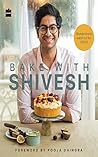 Bake with Shivesh