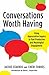 Conversations Worth Having