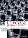 Le Voyage de Marcel Grob Le Voyage de Marcel Grob