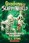 The Dummy Meets the Mummy! by R.L. Stine