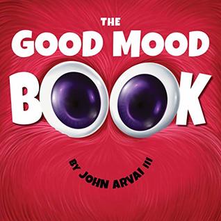 The Good Mood Book (Kindle Edition)