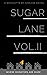 Sugar Lane Volume 2
