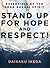 Stand Up for Hope and Respect!
