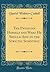 The Physician Himself and What He Should Add to the Strictly Scientific (Classic Reprint)