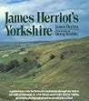 James Herriot's Yorkshire by James Herriot