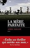 La mère parfaite by Aimee Molloy