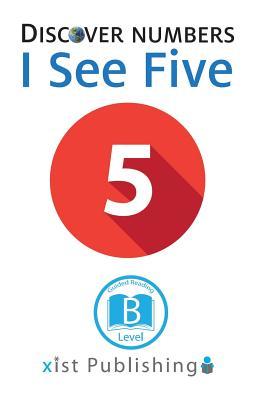 I See Five (Discover Numbers)