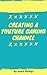 Creating A Youtube Gaming C...