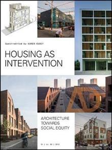 Housing as Intervention: Architecture towards social equity (Architectural Design)