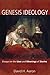 Genesis Ideology: Essays on...