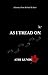 As I Tread On by Atri Kundu