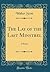 The Lay of the Last Minstrel: A Poem (Classic Reprint)