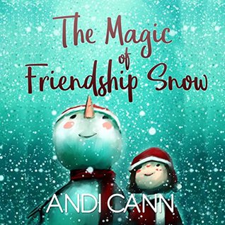 The Magic of Friendship Snow (Kindle Edition)