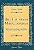 The History of Mecklenburgh: From the First Settlement of the Vandals in That Country, to the Present Time, Including a Period of about Three Thousand Years