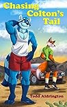 Chasing Colton's Tail by Todd Aldrington